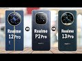 Realme 12 Pro vs Realme P2 Pro vs Realme 13 Pro || Full Comparison