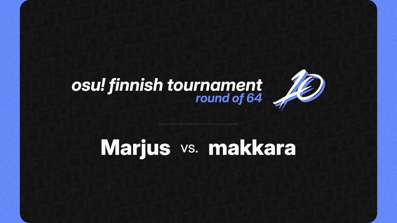Marjus (20) vs makkara (45) / o!ft10 RO64