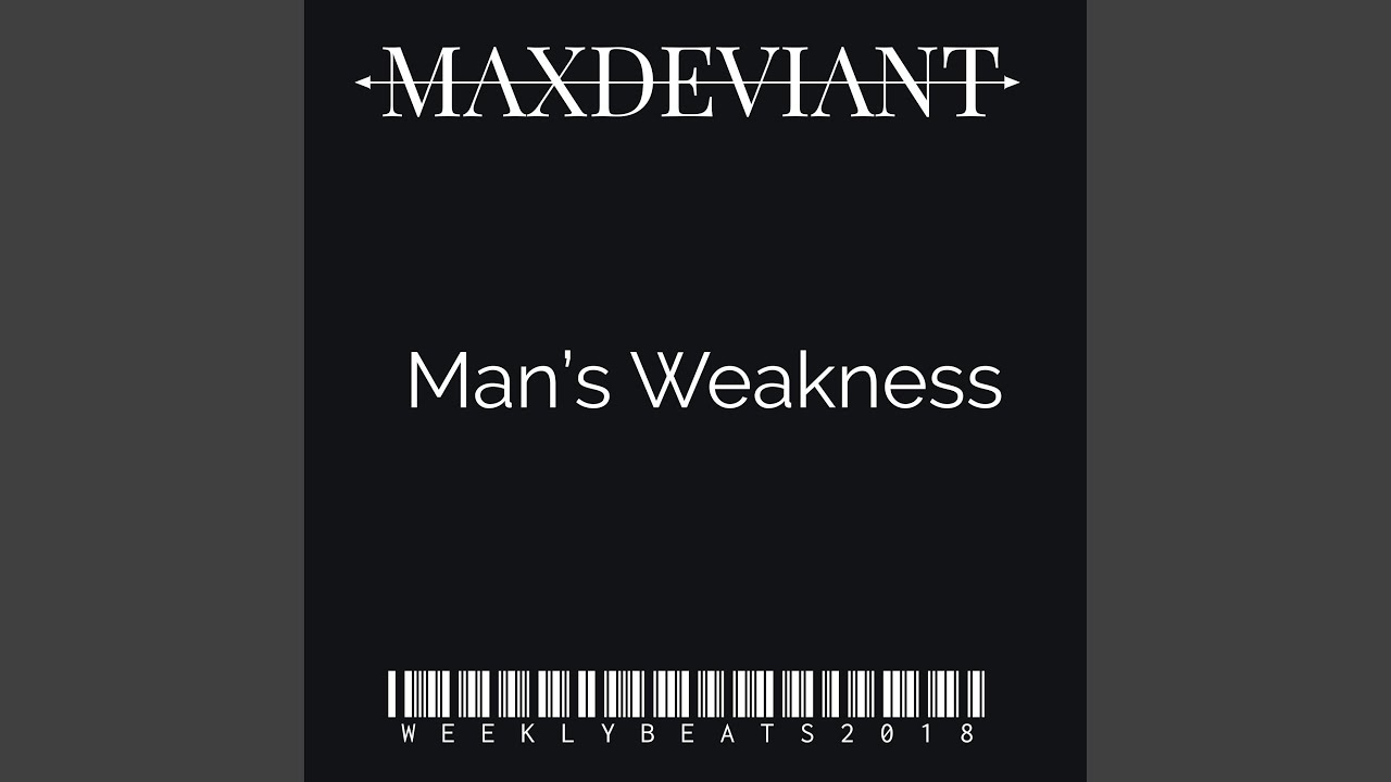 Watch Man's Weakness on YouTube Watch Man's Weakness on YouTube