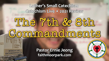 Small Catechism Live! The 7th & 8th Commandments ~ Zaccheus & Our Words