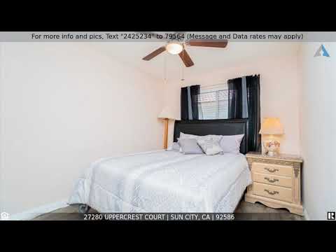 27280 Uppercrest Court, Sun City, CA home video tour