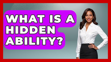 What Is A Hidden Ability? - The Trainers Guide