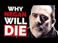 Why Negan Is Doomed