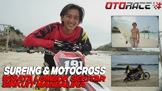 Ngobrol Bareng Alexander Wiguna - Ex Crosser Nasional - Lombok \u0026 Harapan