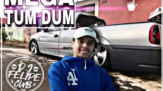 MEGA FUNK - TUM DUM 2020 - MAIO VOL.2 (DJ FelipeCWB)