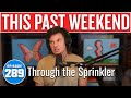 Through the Sprinkler | This Past Weekend w/ Theo Von #289