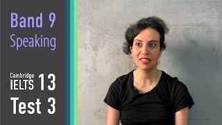 IELTS Speaking - Cambridge 13 - Test 3 / Band 8 - 9 Sample