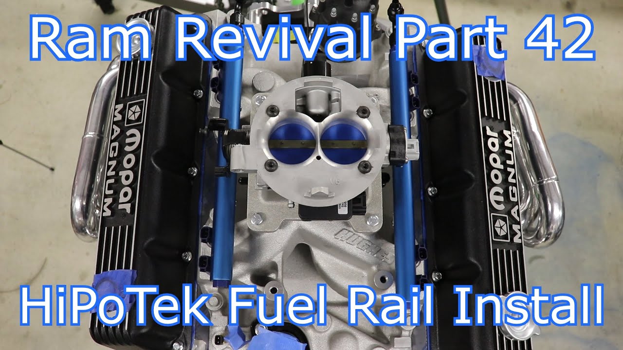 Ram Revival Part 42 HiPoTek Fuel Rail Install YouTube