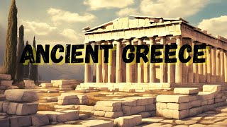 Ancient Greece: Cradle of Western Civilization