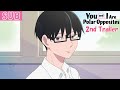 2nd Trailer [ENG SUB]