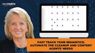 Fast Track Your Semantics: Automate the Cleanup and Content Agents' Needs