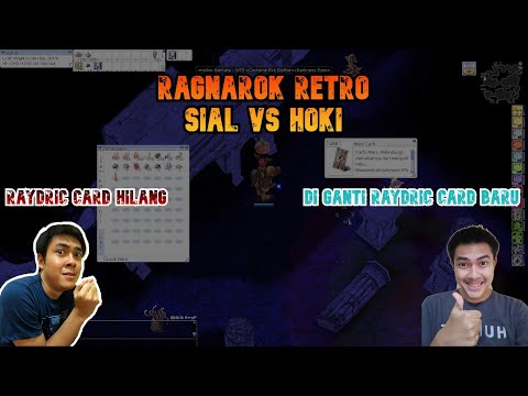 raydic ro 2022 Update Retro Ragnarok Moment Sial Vs Hoki Raydric Card Drop Dan Hilang
