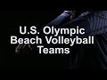 U.S. Olympic Beach Volleyball Teams | USA Volleyball