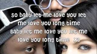 Black Eyed Peas Love You Long Time Lyrics