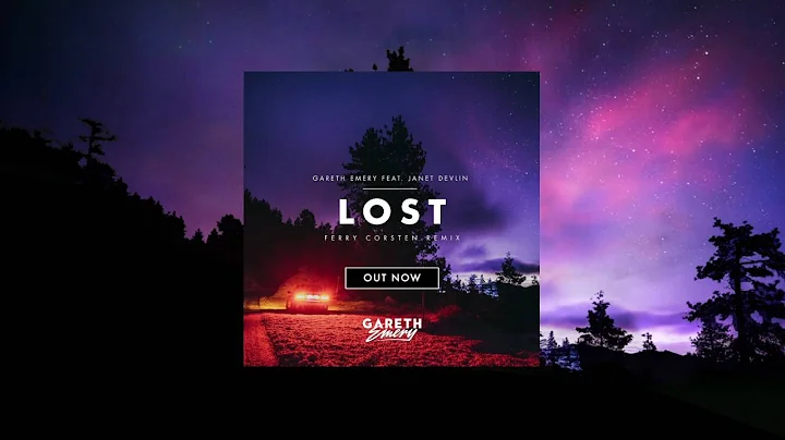 Gareth Emery feat. Janet Devlin - Lost (Ferry Cors...