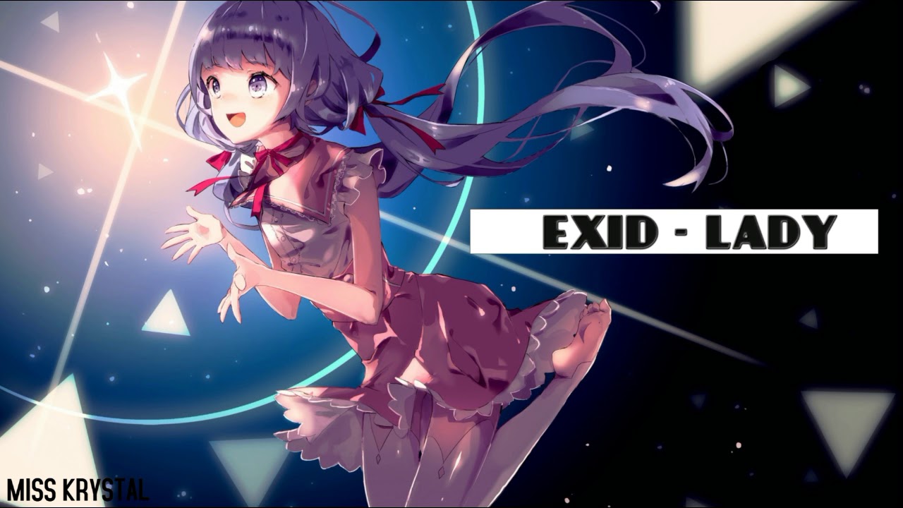 [NIGHTCORE] Exid - Lady