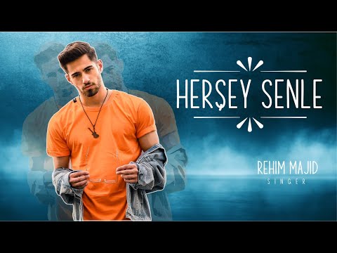 Rehim Majid - Herşey Senle (Cover)