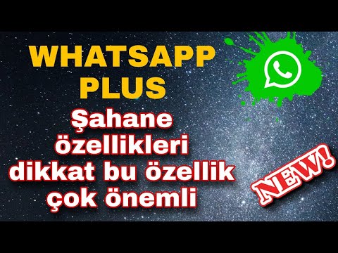 Whatsapp plus son sürüm şahane özellikleri, whatsapp plus apk indir, #whatsappplus