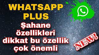 Whatsapp plus son sürüm şahane özellikleri, whatsapp plus apk indir, #whatsappplus Resimi