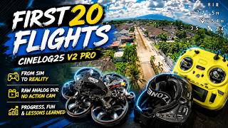 First 20 Flights on the Cinelog25 V2 Pro | Analog FPV Progress Compilation