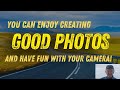 Really Enjoy the Delight of Good Photography - Talk 5