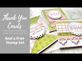 Thank You Cards and The FREE Stamp Of The Month!