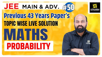 Previous Year Paper Topic Wise Solution | Probability |  By Ronak Sir