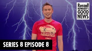 Russell Howard's Good News - Series 8, Episode 8