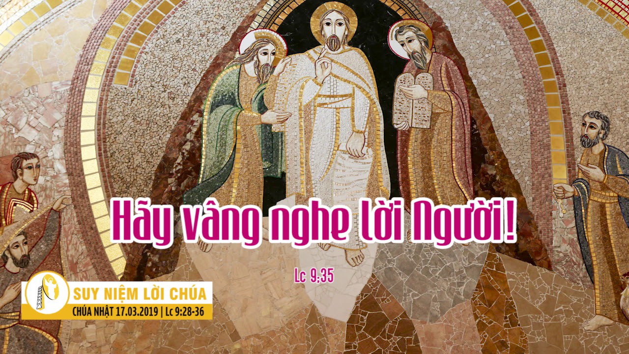 Suy Niệm Lời Chúa, Chúa Nhật 17/03/2019 - YouTube