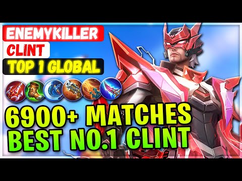 6900+ Matches Best No.1 Clint [ Top Global Clint ] ᴇᴋ AKA Enemykiller - Mobile Legends Emblem Build @MobileMobaYT