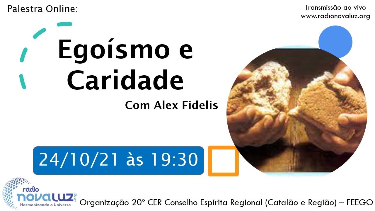 Palestra Espírita: Egoísmo e Caridade com Alex Fidelis - YouTube