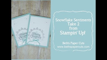 Snowflake Sentiments Take 2 ~ Beth