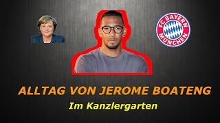 DER ALLTAG VON JEROME BOATENG ( INTERVIEW mit JEROME BOATENG UND ANGELA MERKEL )