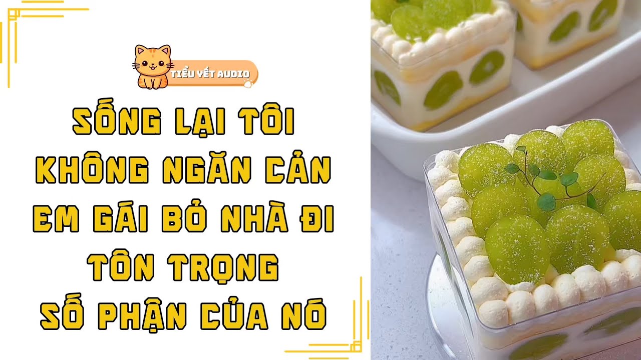 FULL | TRÙNG SINH TÔI KHÔNG NGĂN CẢN EM GÁI TRỌNG GIÀU KHINH NGHÈO BỎ NHÀ RA ĐI | TRUYỆN AUDIO