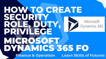 How to Create Security Role, Duty & Privilege in Dynamics 365 | F & O | Step by Step | Urdu / Hindi
