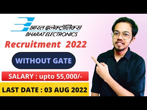 BEL Recruitment 2022 | Eligible Branches | For experienced candidates | Without GATE ?