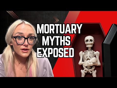 Debunking Viral Death Myths a a Mortician