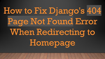 How to Fix Django