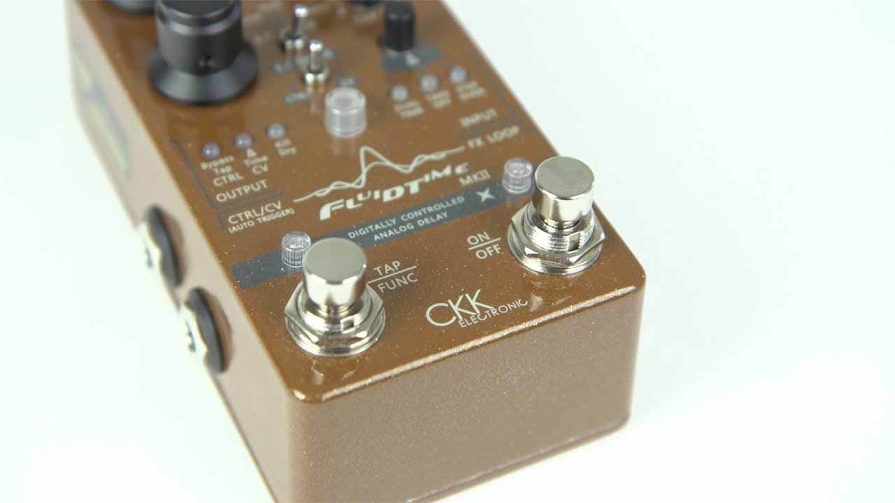 CKK Electronic Fluid Time MKII Analog Delay - YouTube