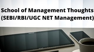 School of Management Thoughts | RBI Grade B | SEBI Grade A | UGC  NET Management