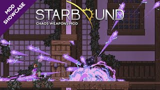 Starbound - Chaos Weapons Mod