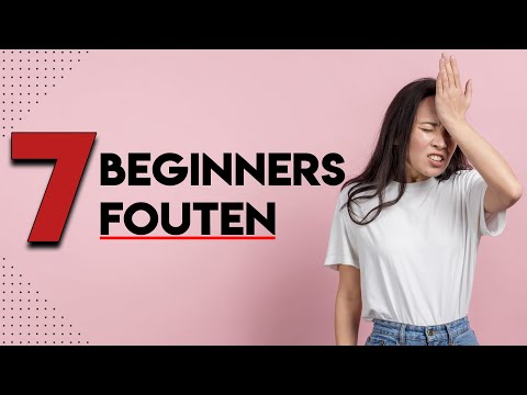 7 BEGINNERSFOUTEN DOOR BELEGGERS (BESPAAR DOOR DEZE VIDEO VEEL GELD)