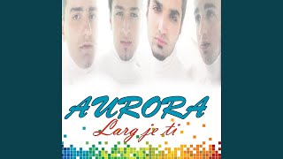 Gjithmonë Është Vonë - Aurora