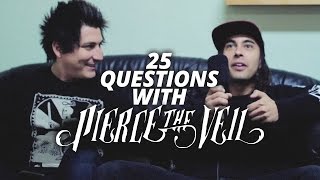 25 Questions with Pierce The Veil