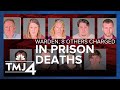 Wisconsin warden and eight staff members charged following probes into inmate deaths