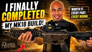 🔥 MY DANIEL DEFENSE MK18 MILSPEC + BUILD IS FINALLY COMPLETE! Was It Worth Every Penny?