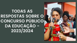 CONCURSO PÚBLICO DA EDUCAÇÃO - 2023/2024 - TODAS AS RESPOSTAS