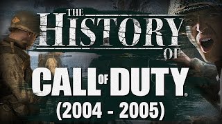 The History Of Call Of Duty Cod 2 2004-2005 Part 2