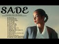 Sade Greatest Hits Full Album 2022 - Best Songs of Sade Playlist