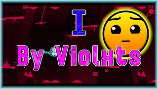 I (By Violxts) [All Coins] Daily Level #3,352 | Geometry Dash
